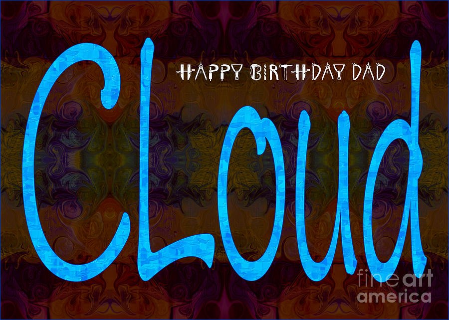 Happy Birthday Dad Abstract Greeting Card Artwork by Omaste Witk by Omaste Witkowski