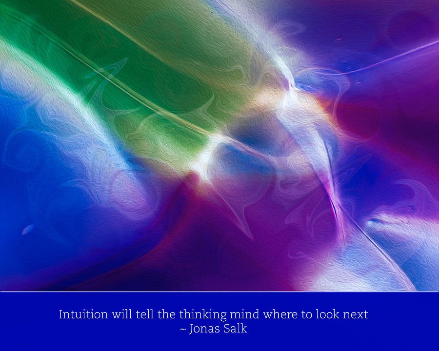 Where to Look Next, Abstract with Jonas Salk Quote by Omaste Witkowski